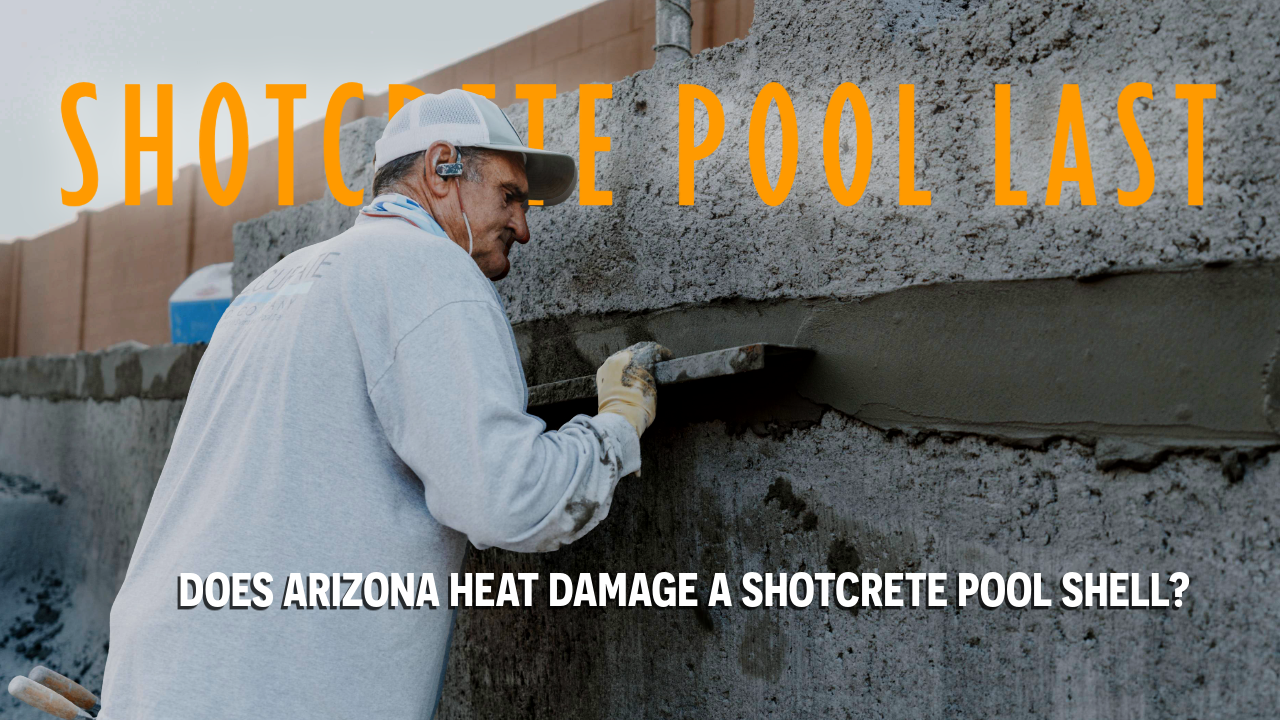 How Long Do Gunite Pools Last in Arizona's Heat?