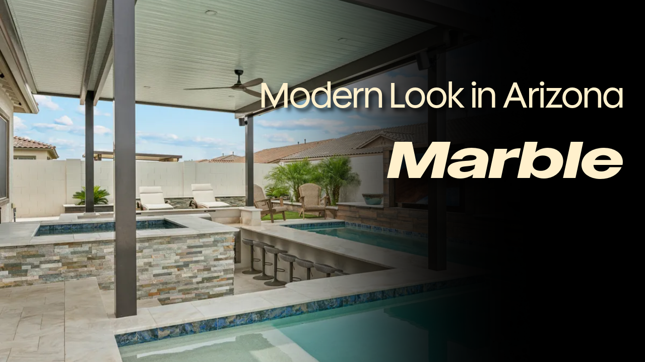 Is Marble the Best Pool Deck Material for a Modern Look in Arizona?