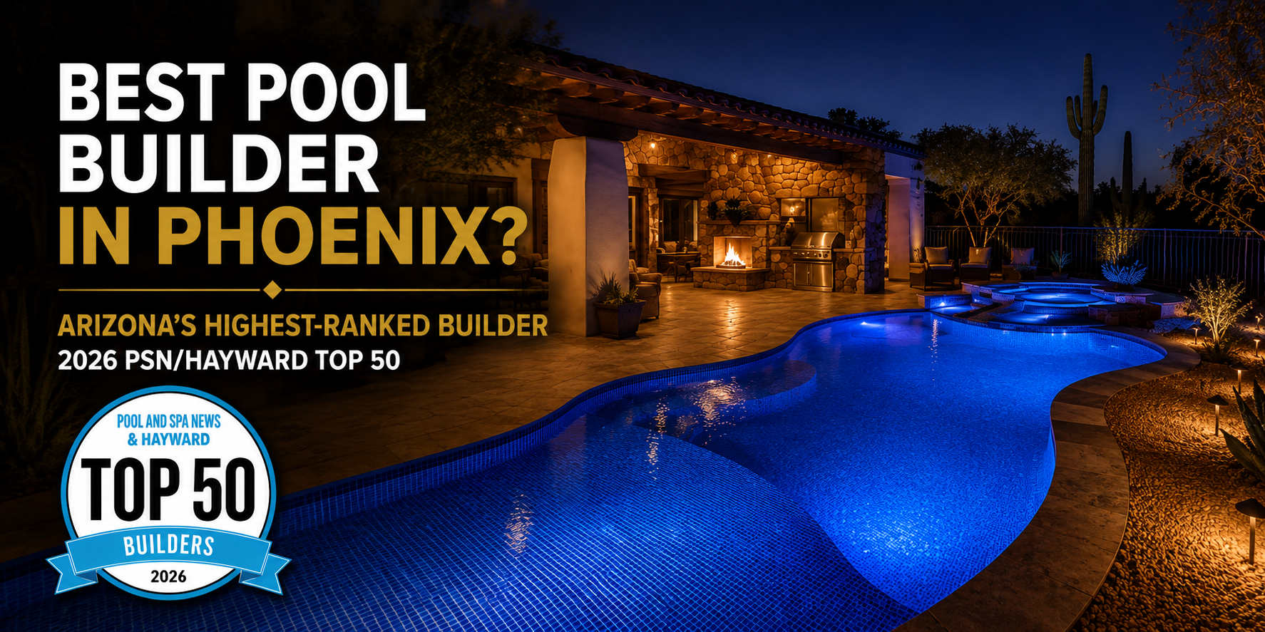 Who Is the Best Pool Builder in Phoenix? Shasta Pools Tops Arizona in the 2026 PSN/Hayward Top 50