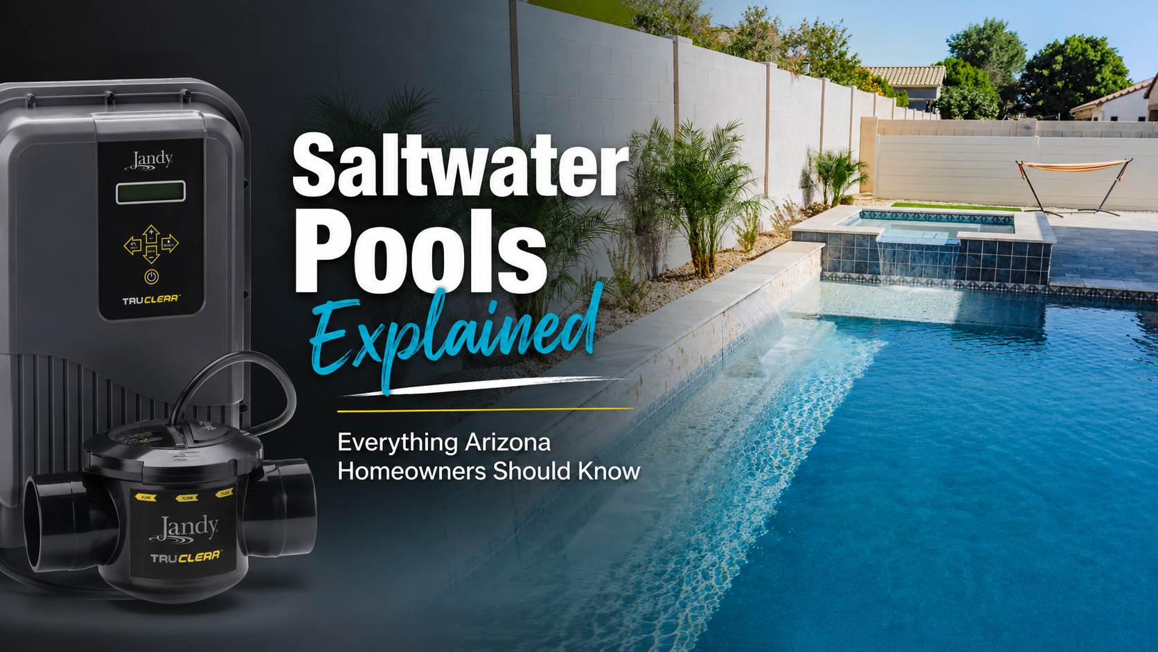 Is a Saltwater Pool Worth It in Arizona?