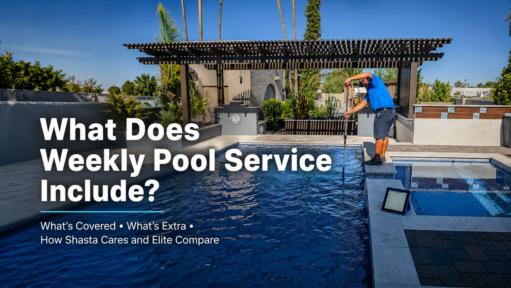 What Does Weekly Pool Service Include?